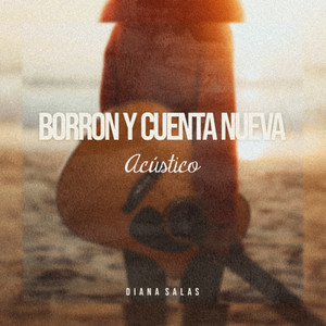 Borrón y Cuenta Nueva(Acústico)