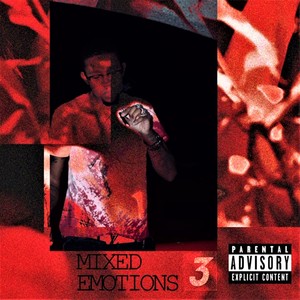 Mixed Emotions 3 (Deluxe) [Explicit]