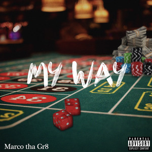 My Way (Explicit)