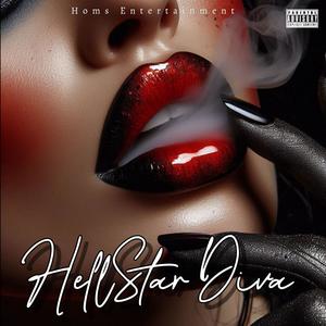 Hellstar Diva (feat. Lil Chopper) (Explicit)