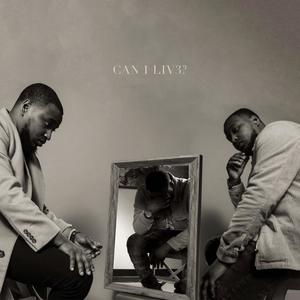 Can I Liv3? (Explicit)