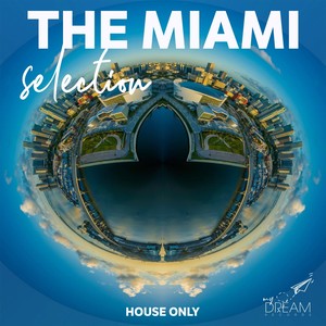 The Miami Selection, House Only