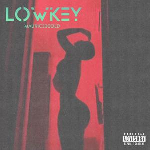Lowkey (Explicit)