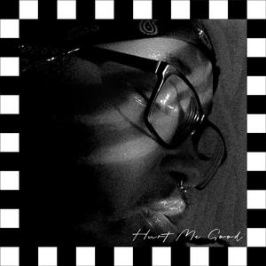 hurt me good (Explicit)