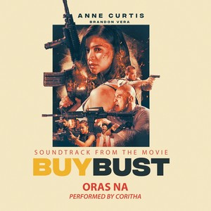 Oras Na (From "Buy Bust")