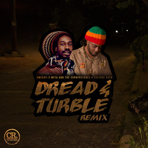 Dread & Turble (Remix)