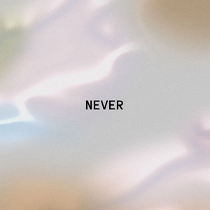 Never