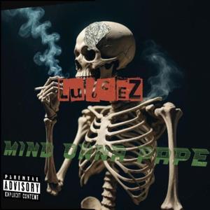 Mind onna pape (Explicit)