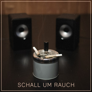 Schall um Rauch (Explicit)