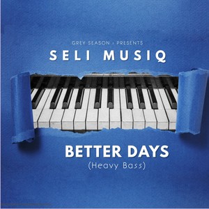 Better Days (Heavy Bass)