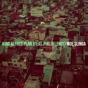 King Alfred Plan (Explicit)