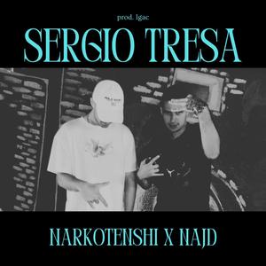 Sergio Treša (feat. najd) (Explicit)