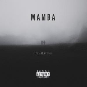 MAMBA (feat. ROC) [Explicit]