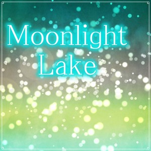 Moonlight Lake