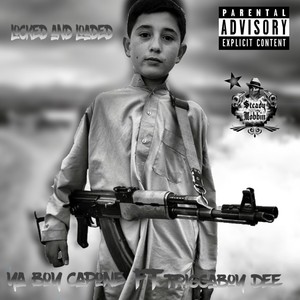 Locked And Loaded (Explicit)