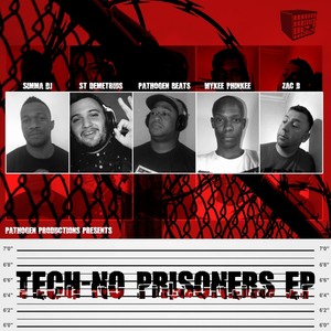 Tech-No Prisoners EP