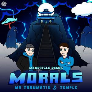 Morals (Maurizzle Remix)