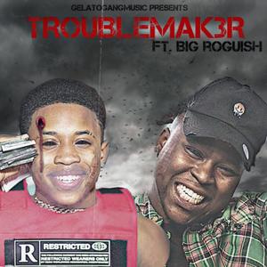 TroubleMaker (Explicit)