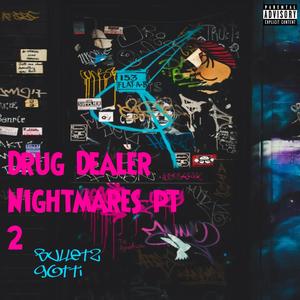 **** ****** Nightmares Part 2 (Explicit)