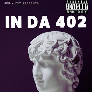 In Da 402 (Explicit)