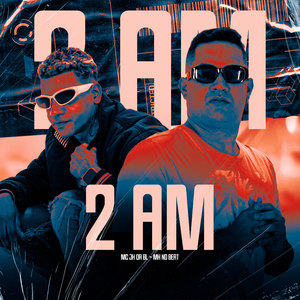 2 Am (Explicit)