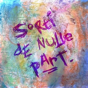 Sorti De Nulle Part