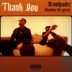 Thank you (feat. Shadow The Great) (Explicit)
