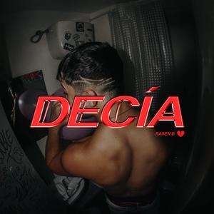 DECÍA (Explicit)