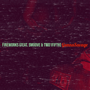 Fireworks (Explicit)