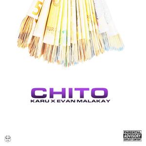 CHITO (feat. Evan Malakay & WASP444) (Explicit)