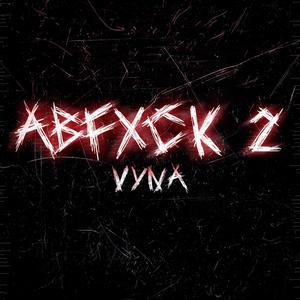 Abfxck 2 (Explicit)