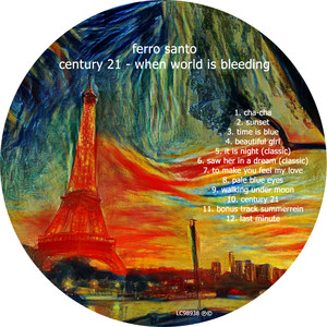 Century 21 - When World Is Bleeding