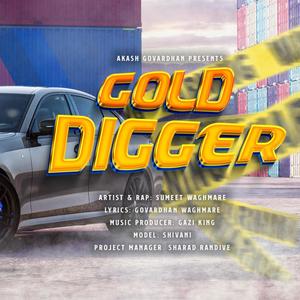 GOLD DIGGER (feat. Sumit Waghmare)
