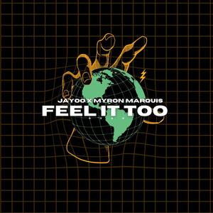 Feel It Too (Explicit)