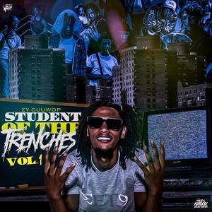 Student Of the Trenches, Vol. 1 (Explicit)