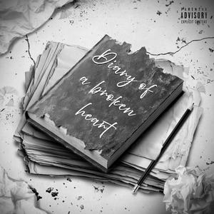 Diary Of A Broken Heart (Explicit)