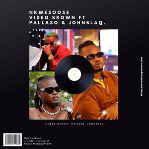 Nkwesoose (feat. John blaq & Pallaso) [Acapella]