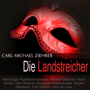 Ziehrer: Die Landstreicher