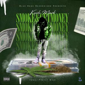 Smoke & Get Money (Explicit)