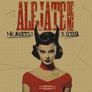 ALÉJATE DE MI (Explicit)