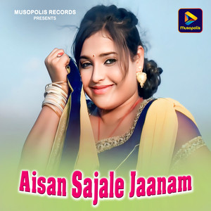 Aisan Sajale Jaanam