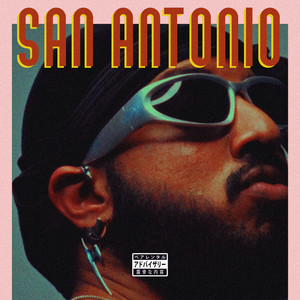 San Antonio (Explicit)