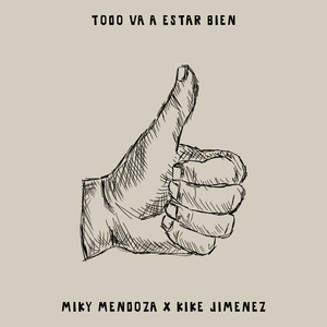 Todo Va a Estar Bien