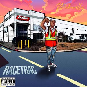 Racetrac (Freestyle) [Explicit]