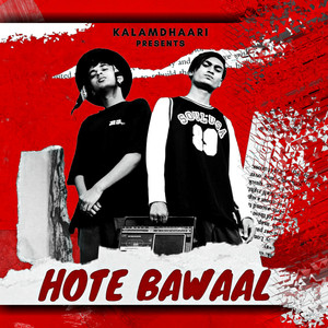 Hote Bawaal (Explicit)