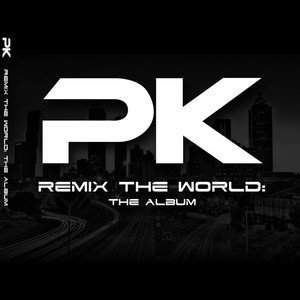 Remix The World: The Album