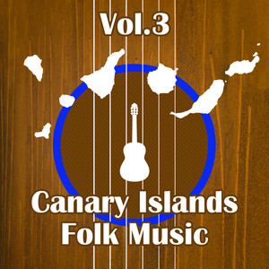 Canary Islands Folk Music (Volumen 3)