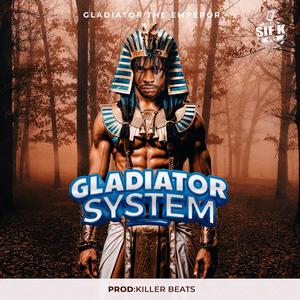 GLADIATOR SYSTEM