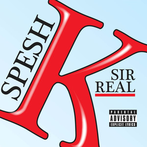 Sir Real (Explicit)