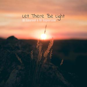 Let There Be Light